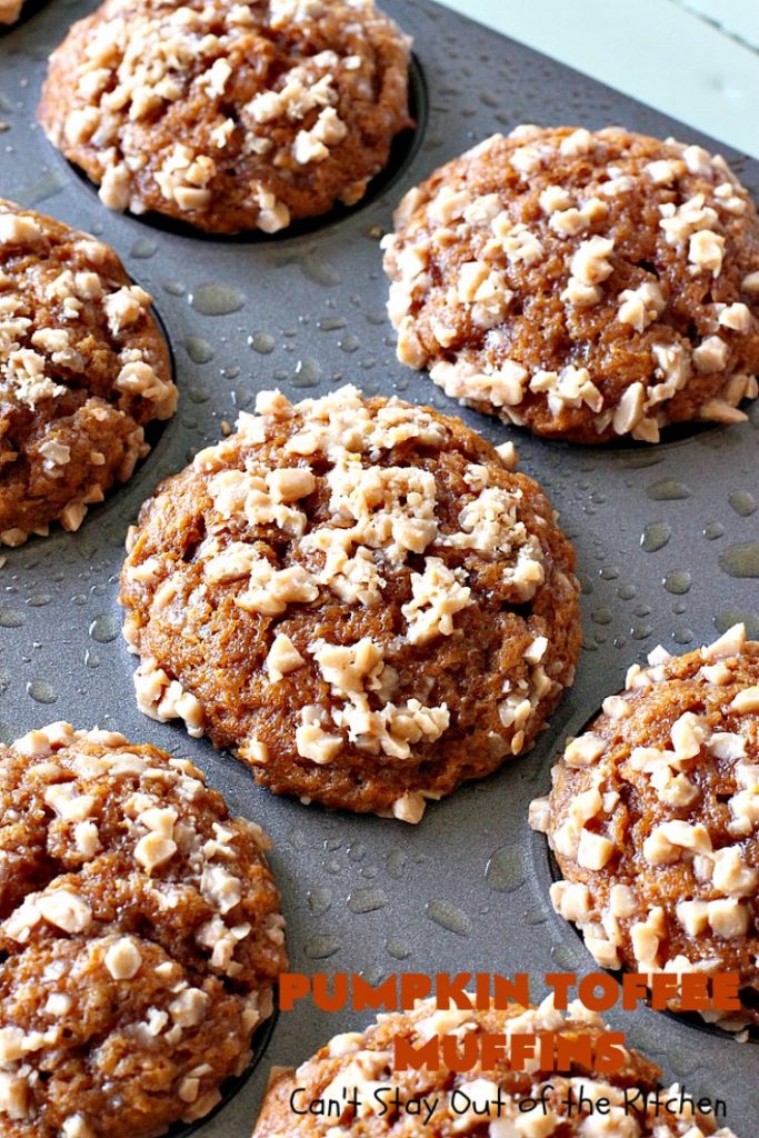 Pumpkin Toffee Muffins | Can't Stay Out of the Kitchen | these spectacular #pumpkin #muffins are rich, decadent & heavenly! They include #cinnamon, cloves & mutmeg for spice & #HeathEnglishToffeeBits for amped up flavor and texture. Absolutely amazing! #breakfast #HolidayBreakfast #ChristmasBreakfast #ThanksgivingBreakfast #fall #FallBaking #NewYearsBreakfast #toffee #PumpkinMuffins