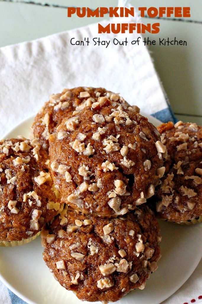Pumpkin Toffee Muffins | Can't Stay Out of the Kitchen | these spectacular #pumpkin #muffins are rich, decadent & heavenly! They include #cinnamon, cloves & mutmeg for spice & #HeathEnglishToffeeBits for amped up flavor and texture. Absolutely amazing! #breakfast #HolidayBreakfast #ChristmasBreakfast #ThanksgivingBreakfast #fall #FallBaking #NewYearsBreakfast #toffee #PumpkinMuffins