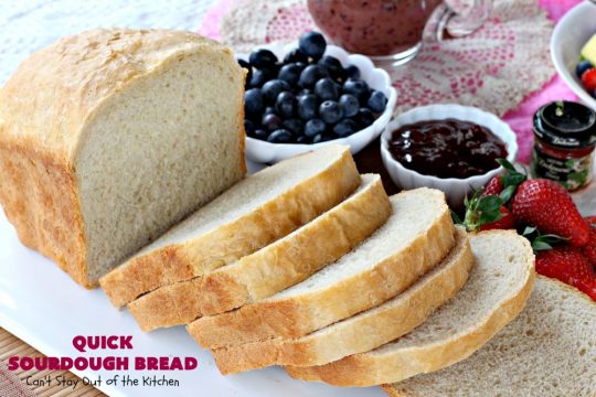 Quick Sourdough Bread | Can't Stay Out of the Kitchen | this delicious #bread is so easy since it's made in the #breadmaker! You get that great #sourdough taste with a loaf of this scrumptious #HomemadeBread. #SourdoughBread #QuickSourdoughBread