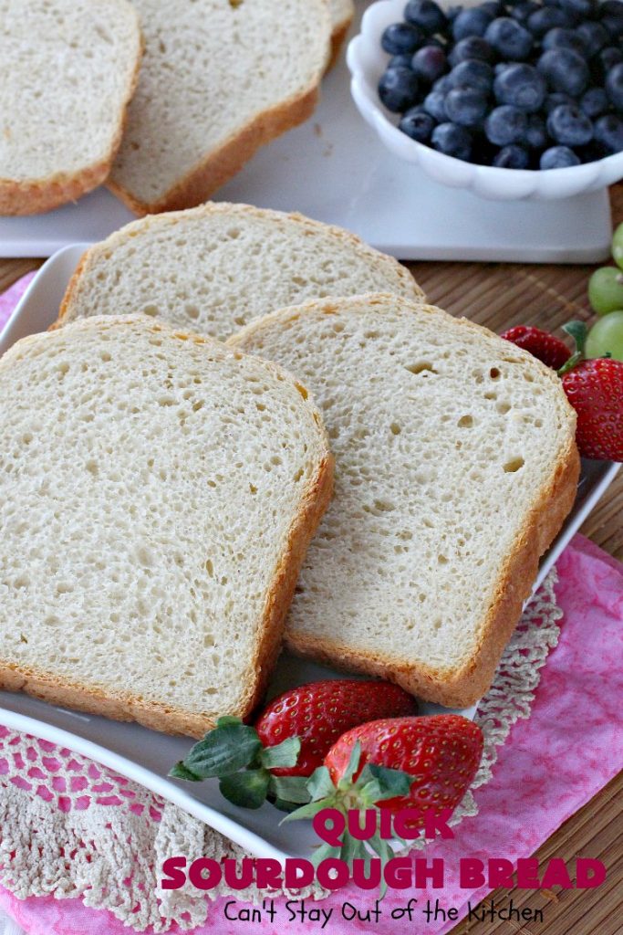 Quick Sourdough Bread | Can't Stay Out of the Kitchen | this delicious #bread is so easy since it's made in the #breadmaker! You get that great #sourdough taste with a loaf of this scrumptious #HomemadeBread. #SourdoughBread #QuickSourdoughBread