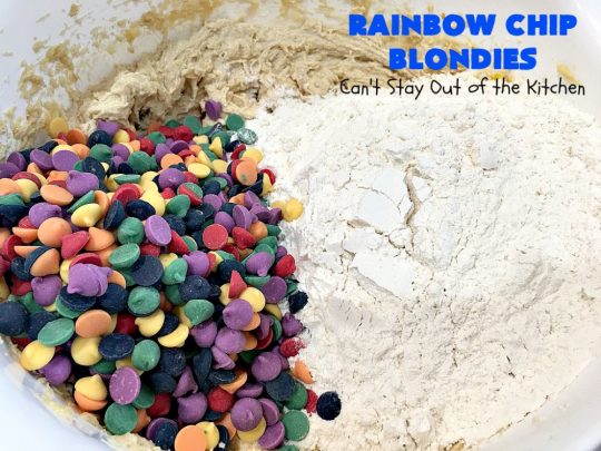 Rainbow Chip Blondies | Can't Stay Out of the Kitchen | these outrageous #brownies will knock your socks off. They're made with #RainbowChips so they're packed with color and flavor. Terrific for #tailgating parties, potlucks & backyard BBQs. #ChristmasCookieExchange #dessert #cookie #holiday #HolidayDessert #BirthdayDessert #RainbowChipBlondies