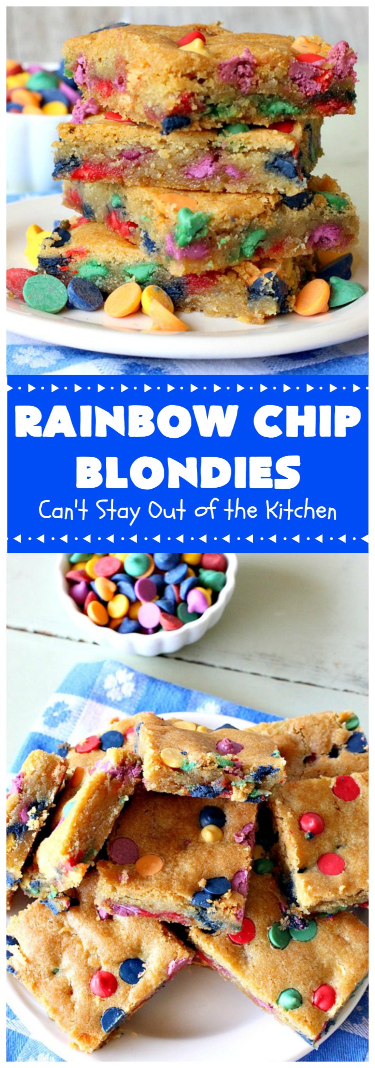 Rainbow Chip Blondies | Can't Stay Out of the Kitchen | these outrageous #brownies will knock your socks off. They're made with #RainbowChips so they're packed with color and flavor. Terrific for #tailgating parties, potlucks & backyard BBQs. #ChristmasCookieExchange #dessert #cookie #holiday #HolidayDessert #BirthdayDessert #RainbowChipBlondies