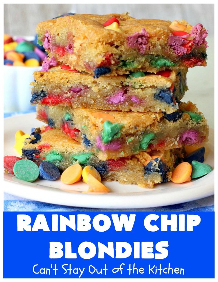 Rainbow Chip Blondies | Can't Stay Out of the Kitchen | these outrageous #brownies will knock your socks off. They're made with #RainbowChips so they're packed with color and flavor. Terrific for #tailgating parties, potlucks & backyard BBQs. #ChristmasCookieExchange #dessert #cookie #holiday #HolidayDessert #BirthdayDessert #RainbowChipBlondies