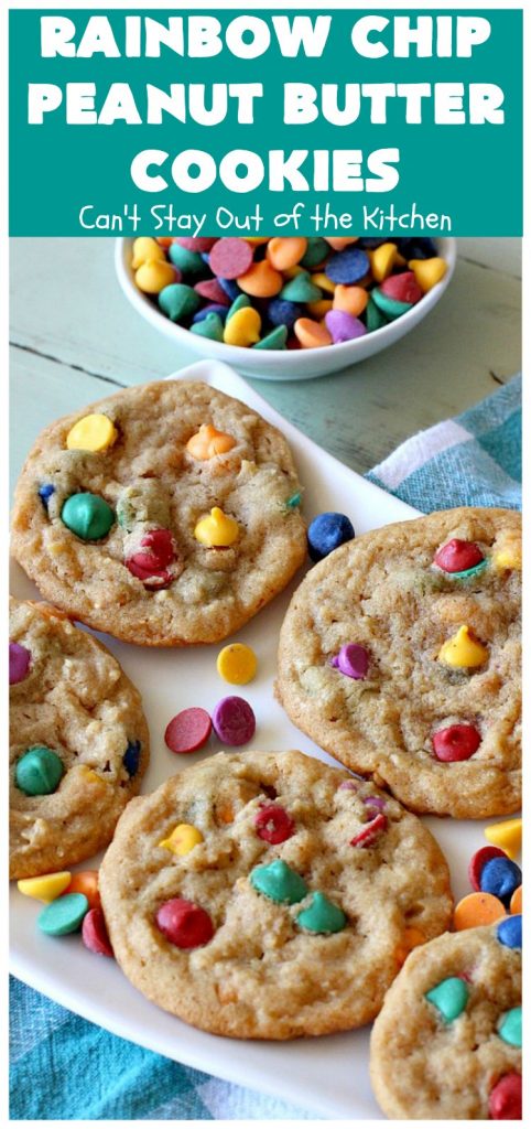 Rainbow Chip Peanut Butter Cookies | Can't Stay Out of the Kitchen | these fantastic #PeanutButterCookies include the addition of #RainbowChips for an amped up flavor to die for! #cookie #PeanutButter #ChristmasCookieExchange #dessert #Holiday #HolidayDessert #PeanutButterDessert #RainbowChipPeanutButterCookies