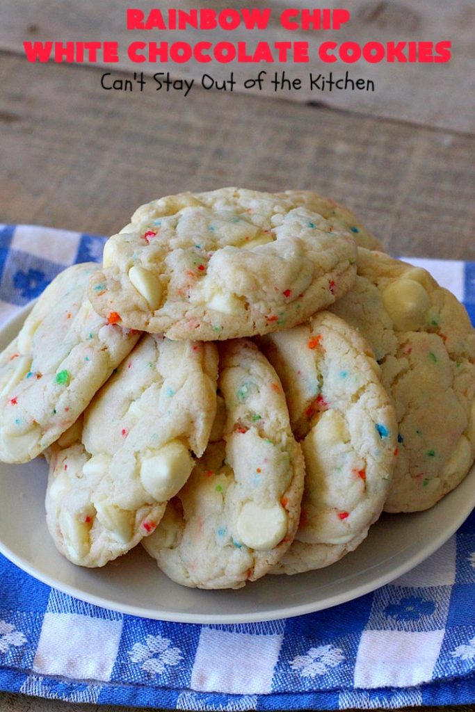 Rainbow Chip White Chocolate Cookies | Can't Stay Out of the Kitchen | these luscious 4-ingredient #cookies start with a #RainbowChipCakeMix so they're incredibly easy. #WhiteChocolateChips bump up the flavor and texture. They're perfect for birthday parties or any kind of kid-friendly function. You and your kids will enjoy every bite! #dessert #chocolate #Funfetti #RainbowChips #RainbowSprinkles #RainbowSprinkleDessert #ChocolateDessert #tailgating #holiday #BirthdayParties #HolidayBaking