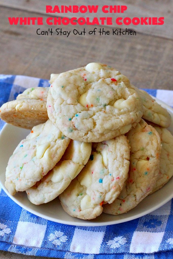 Rainbow Chip White Chocolate Cookies | Can't Stay Out of the Kitchen | these luscious 4-ingredient #cookies start with a #RainbowChipCakeMix so they're incredibly easy. #WhiteChocolateChips bump up the flavor and texture. They're perfect for birthday parties or any kind of kid-friendly function. You and your kids will enjoy every bite! #dessert #chocolate #Funfetti #RainbowChips #RainbowSprinkles #RainbowSprinkleDessert #ChocolateDessert #tailgating #holiday #BirthdayParties #HolidayBaking
