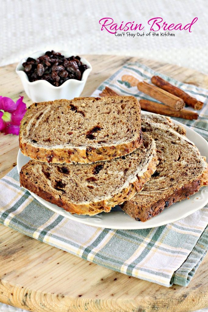 Raisin Bread | Can't Stay Out of the Kitchen | delicious #homemade #bread for the #breadmaker. Quick and easy. #raisins