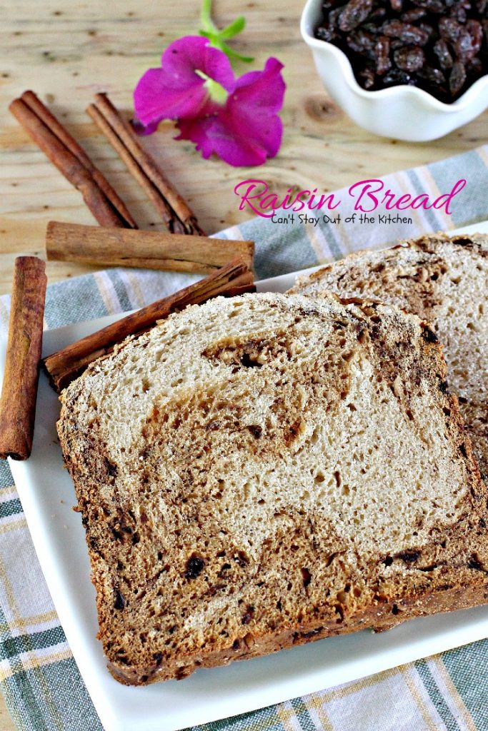 Raisin Bread | Can't Stay Out of the Kitchen | delicious #homemade #bread for the #breadmaker. Quick and easy. #raisins