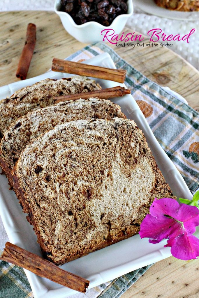 Raisin Bread | Can't Stay Out of the Kitchen | delicious #homemade #bread for the #breadmaker. Quick and easy. #raisins