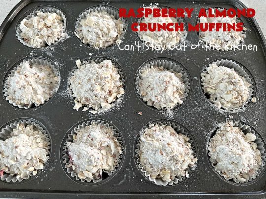 Raspberry Almond Crunch Muffins | Can't Stay Out of the Kitchen | These #SugarFree, #GlutenFree #muffins are filled with #raspberries, #almonds & include a delightful #streusel topping with #oatmeal. Marvelous for a weekend or #holiday #breakfast or #brunch & wonderful for your #Celiac or #Diabetic friends or family. Can also make with regular flour & sugar. #RaspberryAlmondCrunchMuffins #RaspberryMuffins #BreakfastMuffins #SugarFreeMuffins #GlutenFreeMuffins