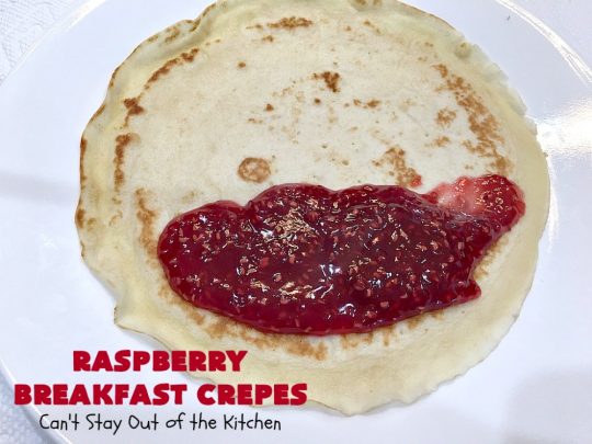Raspberry Breakfast Crêpes | Can't Stay Out of the Kitchen | these fantastic #breakfast #crêpes are ooey, gooey, rich, decadent & divine! Every bite will have you drooling. Perfect for a #holiday breakfast. #raspberries #BreakfastCrêpes #RaspberryBreakfastCrêpes #HolidayBreakfast