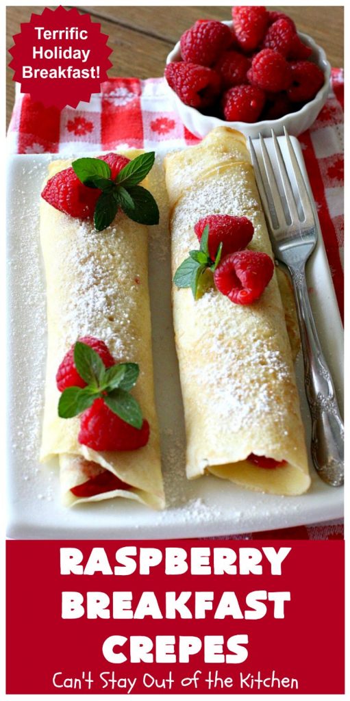Raspberry Breakfast Crêpes | Can't Stay Out of the Kitchen | these fantastic #breakfast #crêpes are ooey, gooey, rich, decadent & divine! Every bite will have you drooling. Perfect for a #holiday breakfast. #raspberries #BreakfastCrêpes #RaspberryBreakfastCrêpes #HolidayBreakfast