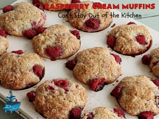 Raspberry Cream Muffins | Can't Stay Out of the Kitchen | these delectable #muffins are moist from using #SourCream in the batter. #Raspberries make them utterly delightful. Marvelous for a weekend, company or #holiday #breakfast. #HolidayBreakfast #RaspberryCreamMuffins