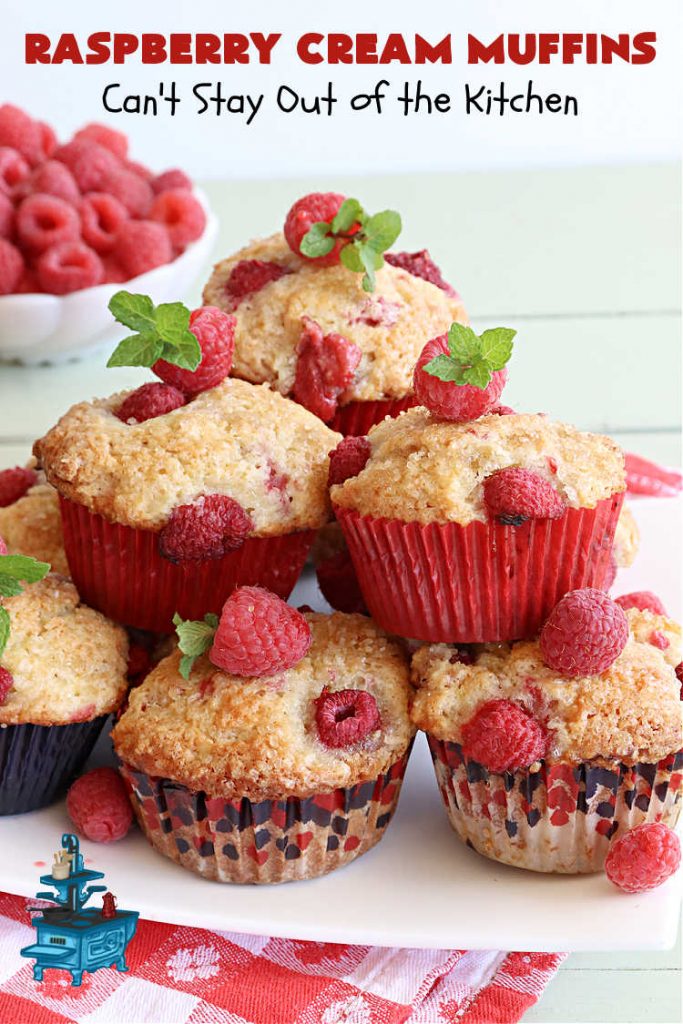 Raspberry Cream Muffins | Can't Stay Out of the Kitchen | these delectable #muffins are moist from using #SourCream in the batter. #Raspberries make them utterly delightful. Marvelous for a weekend, company or #holiday #breakfast. #HolidayBreakfast #RaspberryCreamMuffins