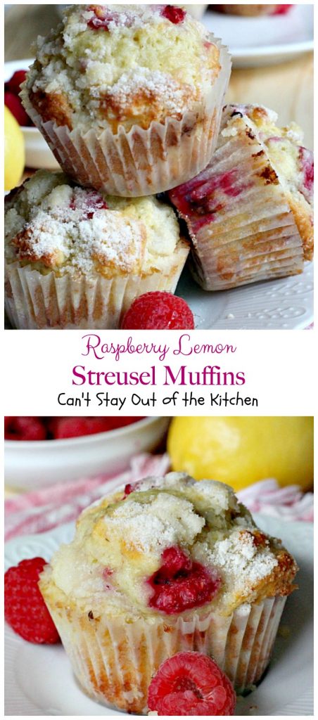 Raspberry Lemon Streusel Muffins | Can't Stay Out of the Kitchen