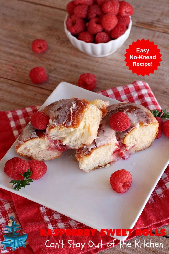 Raspberry Sweet Rolls | Can't Stay Out of the Kitchen | these fantastic #SweetRolls are filled with fresh #raspberries & so mouthwateringly delicious you won't be able to stay out of them! This easy #NoKneadRecipe is sure to please family and friends for weekend, company or a #holiday #breakfast. #HolidayBreakfast #RaspberrySweetRolls