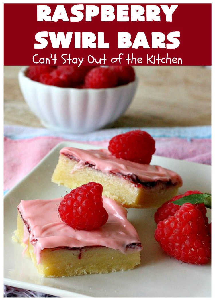 Raspberry Swirl Bars | Can't Stay Out of the Kitchen