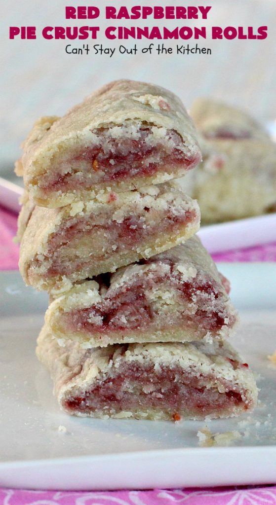 Red Raspberry Pie Crust Cinnamon Rolls | Can't Stay Out of the Kitchen | These #CinnamonRolls are awesome! My brothers and I would fight over them growing up. Homemade Pie Crust is filled with #RedRaspberryJam & sprinkled with cinnamon & sugar. These treats just dissolve in your mouth. Great for a #holiday #breakfast or for a snack any time--day or night! #Christmas #RedRaspberryPieCrustCinnamonRolls #brunch #HolidayBreakfast