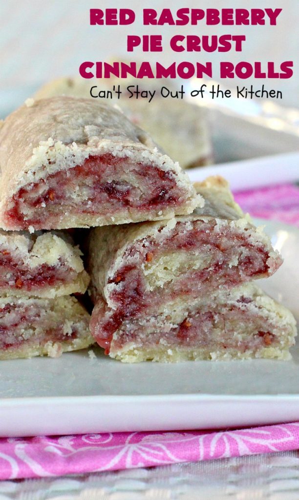 Red Raspberry Pie Crust Cinnamon Rolls | Can't Stay Out of the Kitchen | These #CinnamonRolls are awesome! My brothers and I would fight over them growing up. Homemade Pie Crust is filled with #RedRaspberryJam & sprinkled with cinnamon & sugar. These treats just dissolve in your mouth. Great for a #holiday #breakfast or for a snack any time--day or night! #Christmas #RedRaspberryPieCrustCinnamonRolls #brunch #HolidayBreakfast