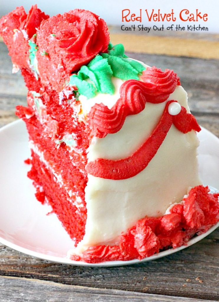 Red Velvet Cake | Can't Stay Out of the Kitchen | our favorite #RedVelvetCake recipe. This one has a luscious #creamcheese icing. Fabulous for anniversaries, #holidays or #Valentine'sDay. #cake #dessert #chocolate