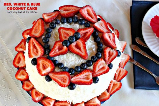 Red, White & Blue Coconut Cake | Can't Stay Out of the Kitchen | this fabulous #coconut #cake is perfect for the #FourthofJuly. Both the cake and the icing have coconut. Amazing #dessert