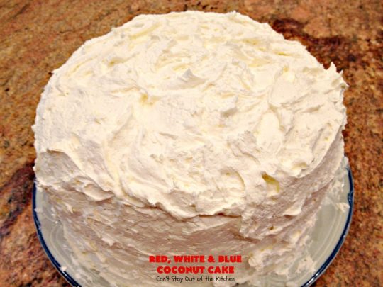 Red, White & Blue Coconut Cake | Can't Stay Out of the Kitchen | this fabulous #coconut #cake is perfect for the #FourthofJuly. Both the cake and the icing have coconut. Amazing #dessert