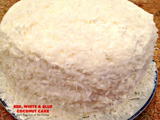 Red, White & Blue Coconut Cake | Can't Stay Out of the Kitchen | this fabulous #coconut #cake is perfect for the #FourthofJuly. Both the cake and the icing have coconut. Amazing #dessert