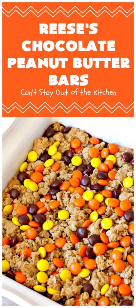 Reese's Chocolate Peanut Butter Bars | Can't Stay Out of the Kitchen | these outrageous #cookies start with an #OatmealCookie & #PeanutButter crust & topping. They have a #chocolate sauce & #ReesesPeanutButterCandies in the middle. Absolutely awesome! #tailgating #brownie #dessert #ChocolateDessert #PeanutButterDessert #ReesesPeanutButterDessert #ReesesChocolatePeanutButterBars