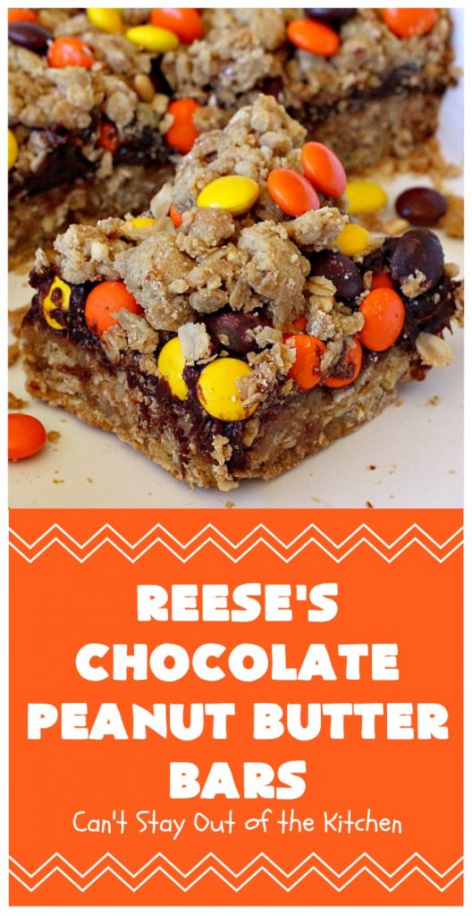 Reese's Chocolate Peanut Butter Bars | Can't Stay Out of the Kitchen | these outrageous #cookies start with an #OatmealCookie & #PeanutButter crust & topping. They have a #chocolate sauce & #ReesesPeanutButterCandies in the middle. Absolutely awesome! #tailgating #brownie #dessert #ChocolateDessert #PeanutButterDessert #ReesesPeanutButterDessert #ReesesChocolatePeanutButterBars