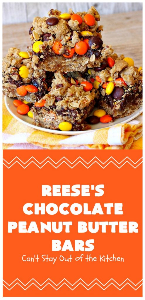 Reese's Chocolate Peanut Butter Bars | Can't Stay Out of the Kitchen | these outrageous #cookies start with an #OatmealCookie & #PeanutButter crust & topping. They have a #chocolate sauce & #ReesesPeanutButterCandies in the middle. Absolutely awesome! #tailgating #brownie #dessert #ChocolateDessert #PeanutButterDessert #ReesesPeanutButterDessert #ReesesChocolatePeanutButterBars