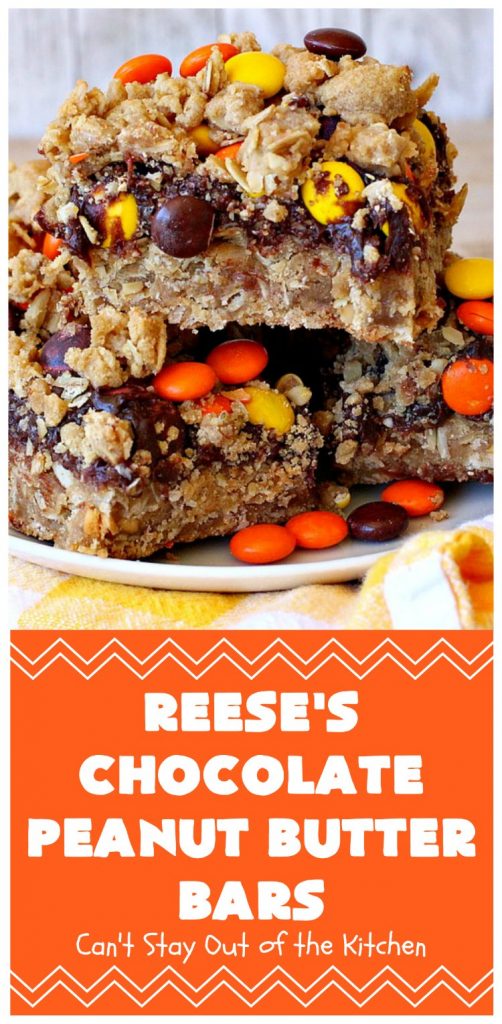 Reese's Chocolate Peanut Butter Bars | Can't Stay Out of the Kitchen | these outrageous #cookies start with an #OatmealCookie & #PeanutButter crust & topping. They have a #chocolate sauce & #ReesesPeanutButterCandies in the middle. Absolutely awesome! #tailgating #brownie #dessert #ChocolateDessert #PeanutButterDessert #ReesesPeanutButterDessert #ReesesChocolatePeanutButterBars