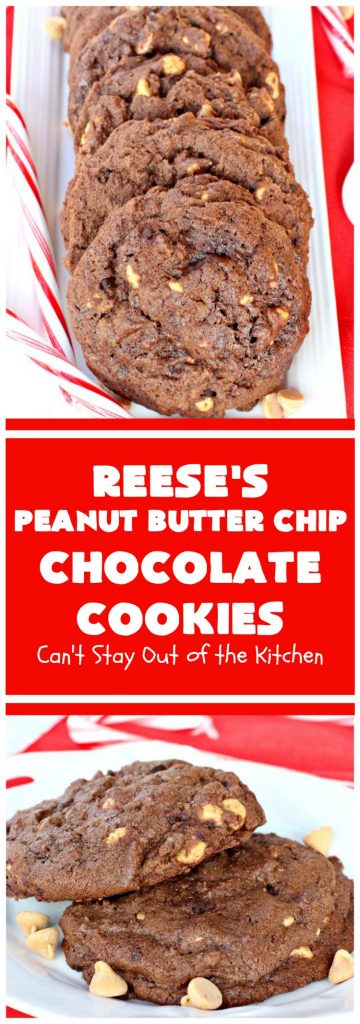 Reese's Peanut Butter Chip Chocolate Cookies | Can't Stay Out of the Kitchen | these chocolaty #cookies are heavenly. They're filled with #ReesesPeanutButterChips. #Chocolate & #PeanutButter are awesome together. This #dessert is marvelous for #holiday #baking or a #ChristmasCookieExchange. #tailgating #ChocolateDessert #PeanutButterDessert #ReesesPeanutButterChipChocolateCookies