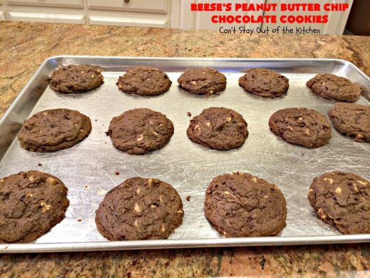 Reese's Peanut Butter Chip Chocolate Cookies | Can't Stay Out of the Kitchen | these chocolaty #cookies are heavenly. They're filled with #ReesesPeanutButterChips. #Chocolate & #PeanutButter are awesome together. This #dessert is marvelous for #holiday #baking or a #ChristmasCookieExchange. #tailgating #ChocolateDessert #PeanutButterDessert #ReesesPeanutButterChipChocolateCookies