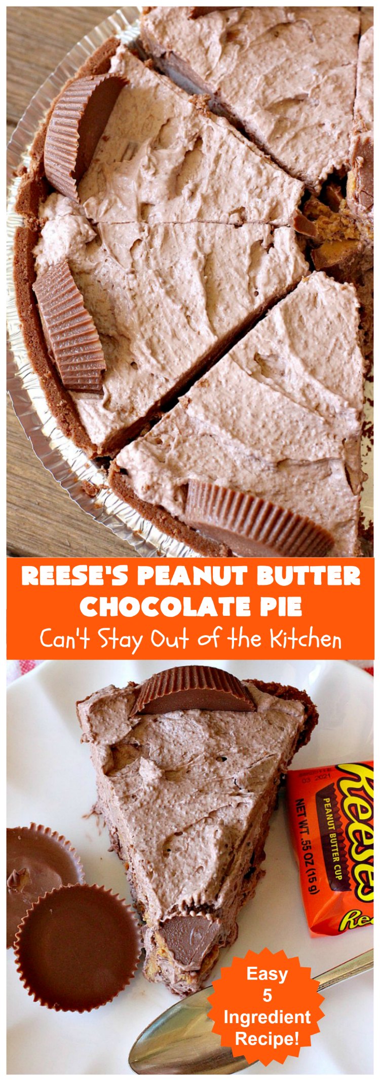 Reese's Peanut Butter Chocolate Pie | Can't Stay Out of the Kitchen | this quick & easy 5 ingredient #pie is phenomenal! It's perfect for a company or #holiday #dessert, but so easy you can make it often. #chocolate #ReesesPeanutButterCups #PeanutButter #ChocolateDessert #PeanutButterDessert #HolidayDessert #ReesesPeanutButterChocolatePie