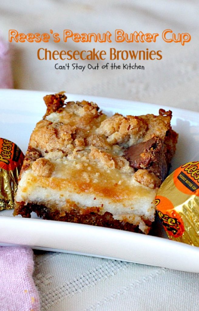 Reese's Peanut Butter Cup Cheesecake Brownies | Can't Stay Out of the Kitchen | these magnificent #brownies are divine! #Reese's #peanutbutter cups fill the cookie dough and they have a scrumptious #cheesecake layer to die for. #chocolate #dessert