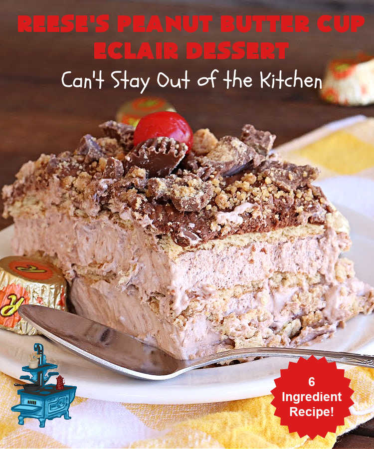 Reese's Peanut Butter Cup Éclair Dessert | Can't Stay Out of the Kitchen | Everyone swooned over this delightful #ÉclairDessert when I brought it for a #Christmas party. This easy 6-ingredient #recipe is so easy a child can make it. Plus, it's just so outrageously good everyone will want to sample it. Great for #ValentinesDay, special occasions & birthdays! #Reeses #ReesesPeanutButterCups #chocolate #PeanutButter #GrahamCrackers #Éclairs #6IngredientRecipe #ReesesPeanutButterCupÉclairDessert