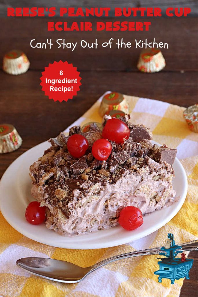 Reese's Peanut Butter Cup Éclair Dessert | Can't Stay Out of the Kitchen | Everyone swooned over this delightful #ÉclairDessert when I brought it for a #Christmas party. This easy 6-ingredient #recipe is so easy a child can make it. Plus, it's just so outrageously good everyone will want to sample it. Great for #ValentinesDay, special occasions & birthdays! #Reeses #ReesesPeanutButterCups #chocolate #PeanutButter #GrahamCrackers #Éclairs #6IngredientRecipe #ReesesPeanutButterCupÉclairDessert