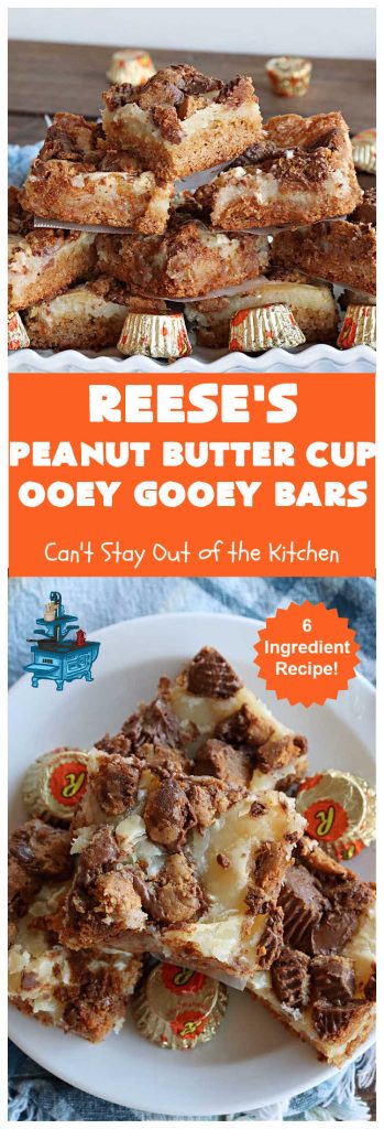 Reese's Peanut Butter Cup Ooey Gooey Bars | Can't Stay Out of the Kitchen