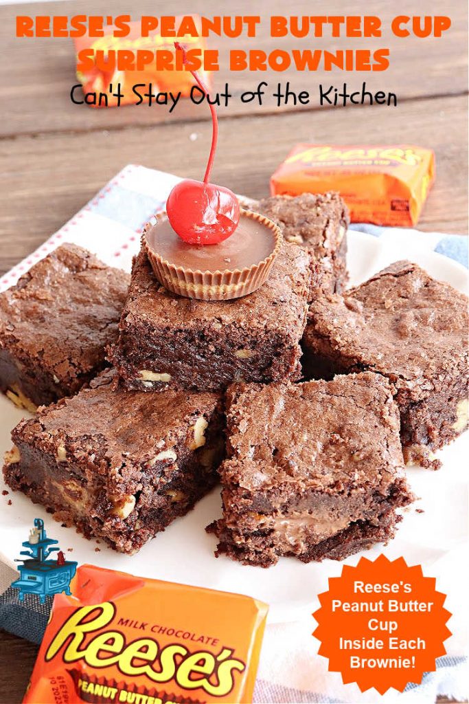 Reese's Peanut Butter Cup Surprise Brownies | Can't Stay Out of the Kitchen | These delectable #brownies have a wonderful "surprise" in each bite. A #ReesesPeanutButterCup is buried in each one. This fantastic over-the-top #dessert will have you swooning. Great for #tailgating parties, the #SuperBowl, #MarchMadness & other sporting events. #chocolate #PeanutButter #ReesesPeanutButterCupSurpriseBrownies
