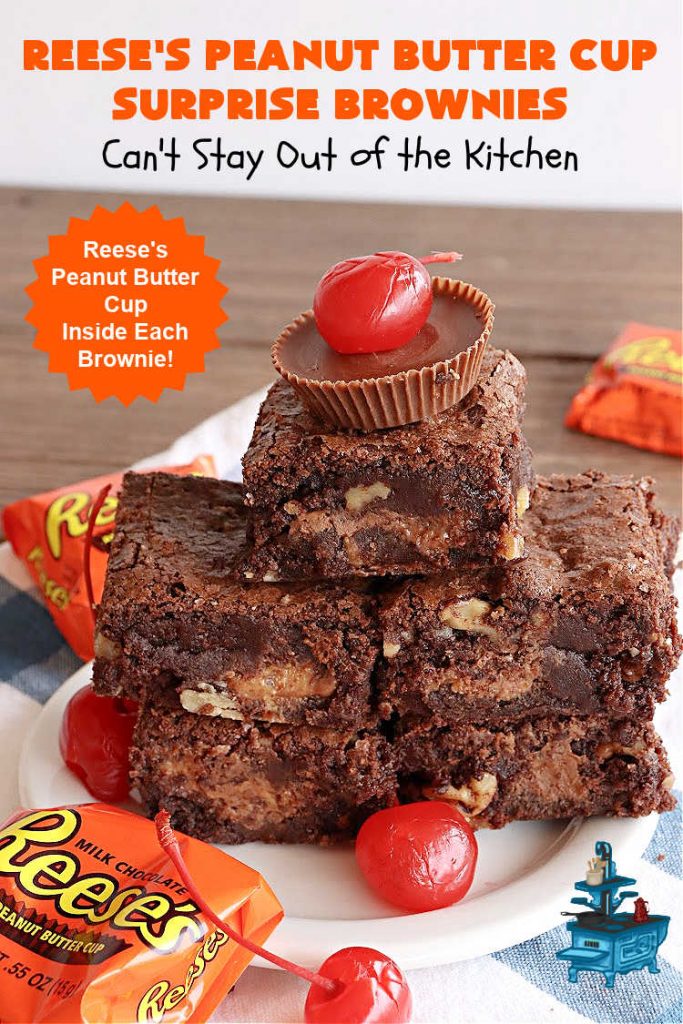 Reese's Peanut Butter Cup Surprise Brownies | Can't Stay Out of the Kitchen | These delectable #brownies have a wonderful "surprise" in each bite. A #ReesesPeanutButterCup is buried in each one. This fantastic over-the-top #dessert will have you swooning. Great for #tailgating parties, the #SuperBowl, #MarchMadness & other sporting events. #chocolate #PeanutButter #ReesesPeanutButterCupSurpriseBrownies