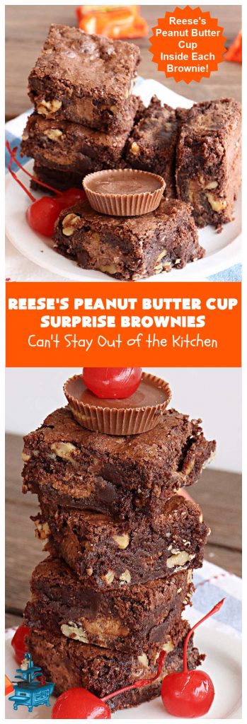 Reese's Peanut Butter Cup Surprise Brownies | Can't Stay Out of the Kitchen
