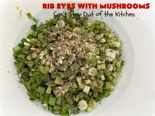 Rib Eyes with Mushrooms | Can't Stay Out of the Kitchen | these fantastic #GrillledSteaks are #marinated before #grilling. The #marinade amps up the flavors & the #mushrooms are added later, finishing the #steaks to perfection. Marvelous for company #dinners, #BackyardBarbecues or when #grilling out with friends. #beef #steak #RibEyes #GlutenFree #RibEyesWithMushrooms