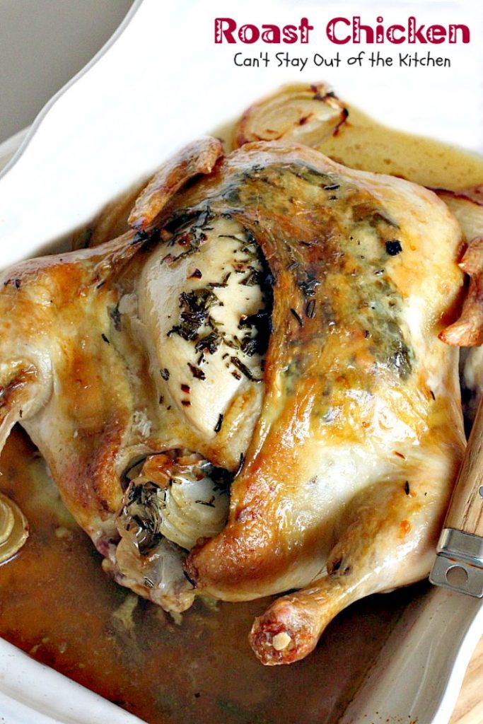 Roast Chicken | Can't Stay Out of the Kitchen | quick, easy & delicious way to make a homemade #rotisserie #chicken. #glutenfree