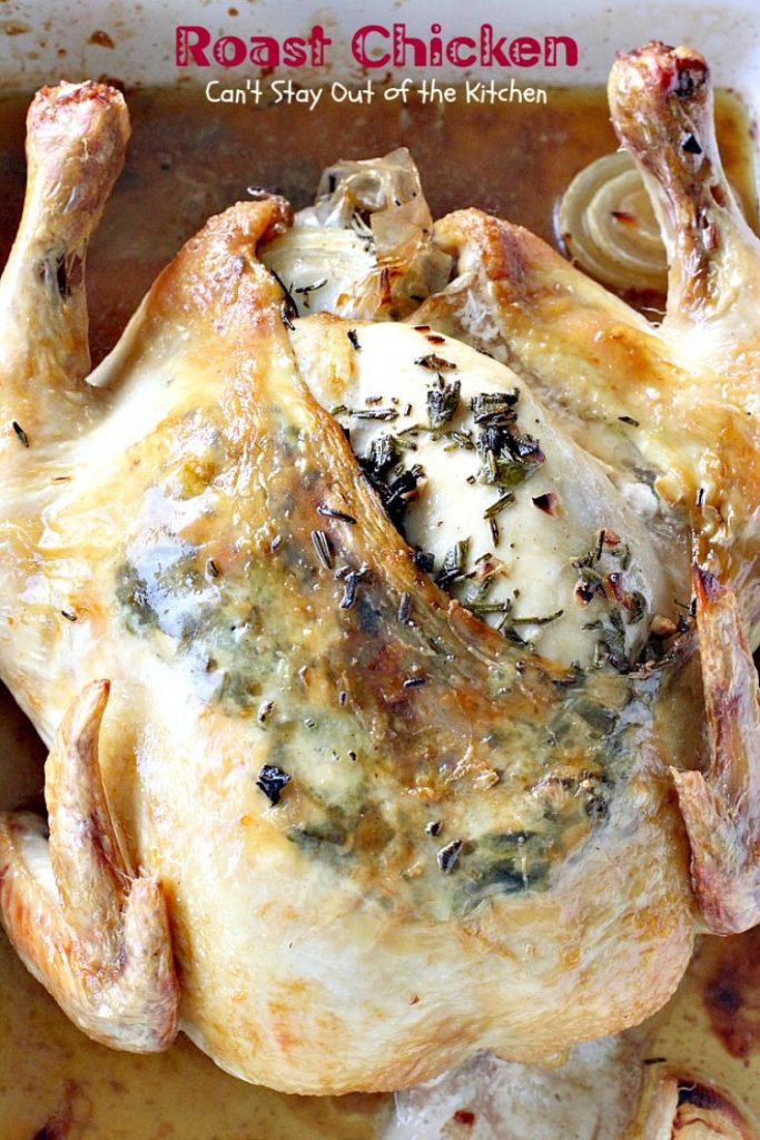Roast Chicken | Can't Stay Out of the Kitchen | quick, easy & delicious way to make a homemade #rotisserie #chicken. #glutenfree