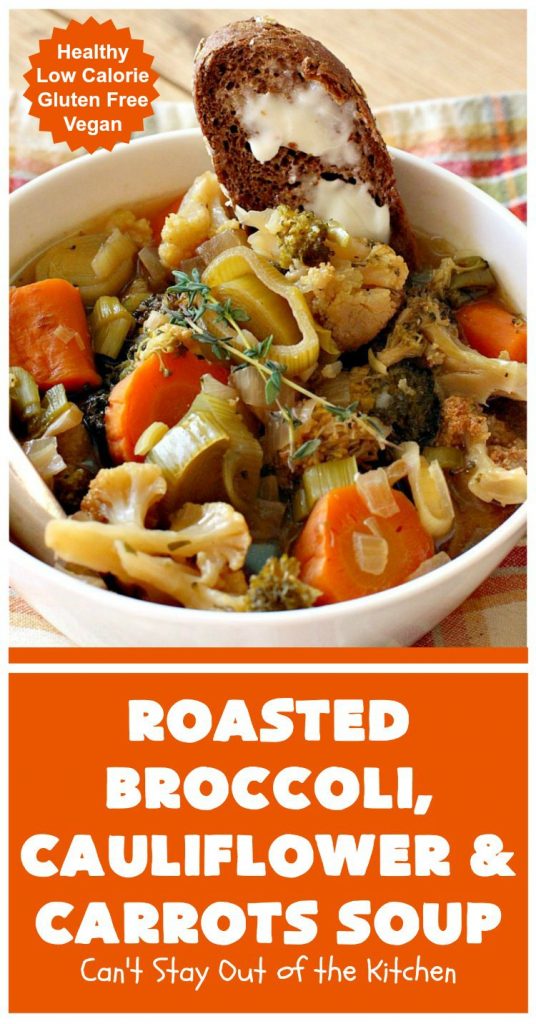 Roasted Broccoli, Cauliflower and Carrots Soup | Can't Stay Out of the Kitchen | this amazing #soup starts with roasting the #vegetables which really enhances the flavor. This comfort food #recipe is perfect for cold, winter nights. It's also #healthy, #LowCalorie, #vegan & #GlutenFree. #Broccoli #carrots #Cauliflower #BroccoliCauliflowerAndCarrotsSoup