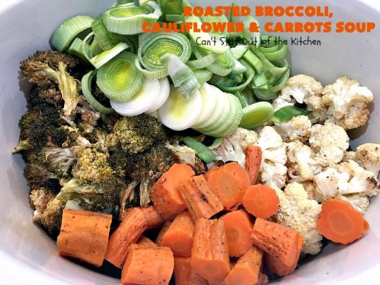 Roasted Broccoli, Cauliflower and Carrots Soup | Can't Stay Out of the Kitchen | this amazing #soup starts with roasting the #vegetables which really enhances the flavor. This comfort food #recipe is perfect for cold, winter nights. It's also #healthy, #LowCalorie, #vegan & #GlutenFree. #Broccoli #carrots #Cauliflower #BroccoliCauliflowerAndCarrotsSoup