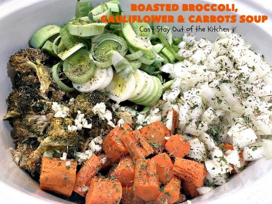 Roasted Broccoli, Cauliflower and Carrots Soup | Can't Stay Out of the Kitchen | this amazing #soup starts with roasting the #vegetables which really enhances the flavor. This comfort food #recipe is perfect for cold, winter nights. It's also #healthy, #LowCalorie, #vegan & #GlutenFree. #Broccoli #carrots #Cauliflower #BroccoliCauliflowerAndCarrotsSoup