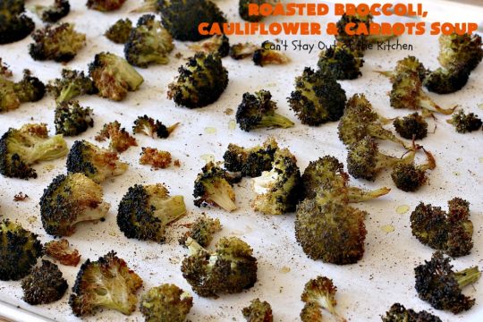 Roasted Broccoli, Cauliflower and Carrots Soup | Can't Stay Out of the Kitchen | this amazing #soup starts with roasting the #vegetables which really enhances the flavor. This comfort food #recipe is perfect for cold, winter nights. It's also #healthy, #LowCalorie, #vegan & #GlutenFree. #Broccoli #carrots #Cauliflower #BroccoliCauliflowerAndCarrotsSoup
