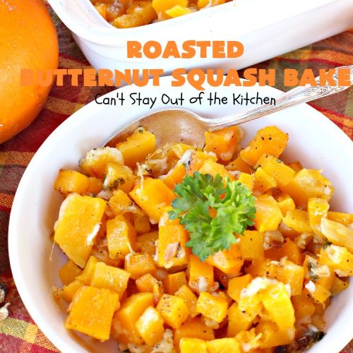 Roasted Butternut Squash Bake | Can't Stay Out of the Kitchen | this fabulous #butternutsquash #casserole is terrific for #Thanksgiving or #Christmas #holiday dinner menus. It's pretty easy to make but uses a six-cheese #Italian #cheese blend to add a wonderful cheesiness to the #recipe. #glutenfree #healthy, #cleaneating