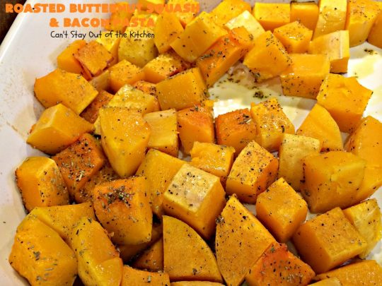 Roasted Butternut Squash and Bacon Pasta | Can't Stay Out of the Kitchen | this sumptuous & savory #pasta entree is absolutely sensational!  It's made with roasted #butternutsquash, #penne pasta, #bacon & both #provolone & #parmesan #cheese. The sauce is thick, creamy, cheesy & out of this world. We loved this #casserole. #noodles